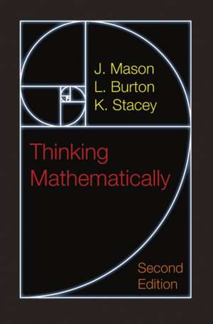 Thinking Mathematically de John Mason