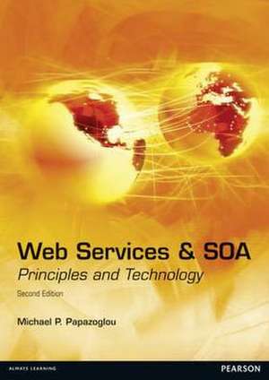 Papazoglou, M: Web Services and SOA de Michael Papazoglou