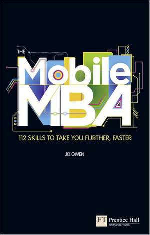 The Mobile MBA de Jo Owen