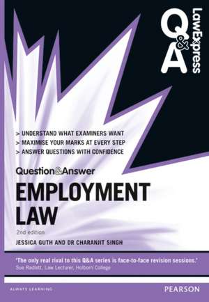 Law Express Question and Answer: Employment Law de Charanjit Singh