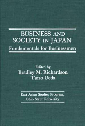 Business and Society in Japan: Fundamentals for Businessmen de East Asian Studies Program-Ohio State Un