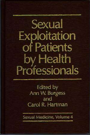 Sexual Exploitation of Patients by Health Professionals de Burgess