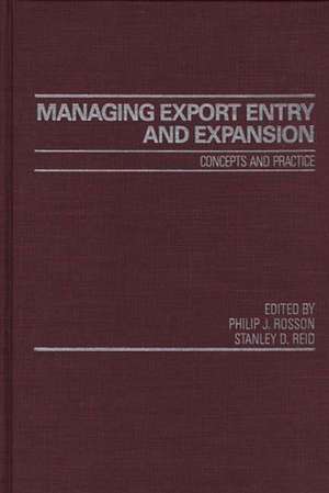 Managing Export Entry and Expansion: Concepts and Practice de S. Reid