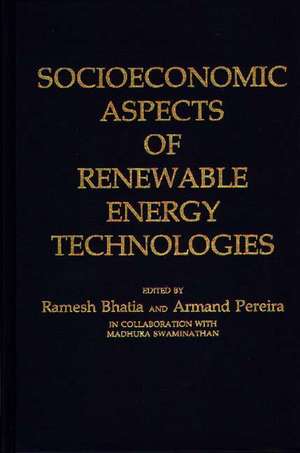 Socioeconomic Aspects of Renewable Energy Technologies de A. Pereira