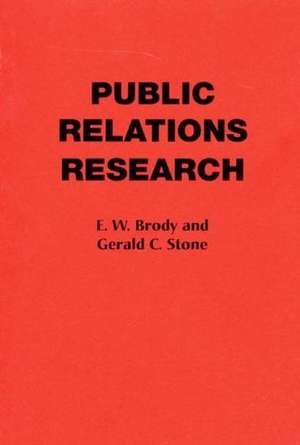 Brody, E: Public Relations Research