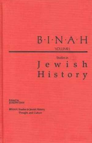 Binah: Volume I; Studies in Jewish History de Joseph Dan