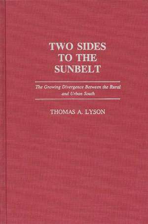 Two Sides to the Sunbelt de Thomas A. Lyson