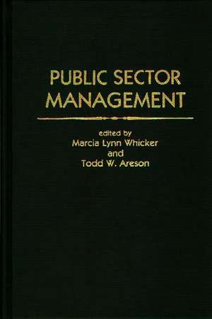 Public Sector Management de Todd W. Areson