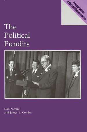 The Political Pundits de James E. Combs