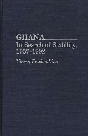 Ghana: In Search of Stability, 1957-1992 de Youry Lambert