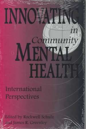 Innovating in Community Mental Health: International Perspectives de Rockwell Schulz