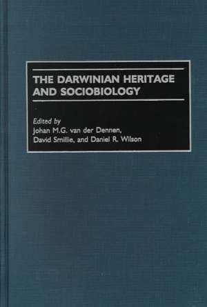 The Darwinian Heritage and Sociobiology de David Smillie