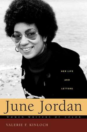 June Jordan: Her Life and Letters de Valerie Kinloch