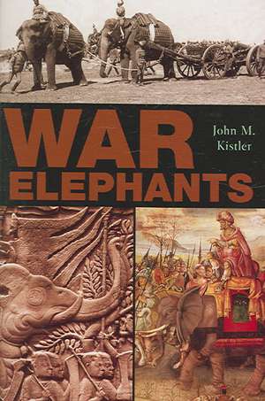 War Elephants de John M. Kistler
