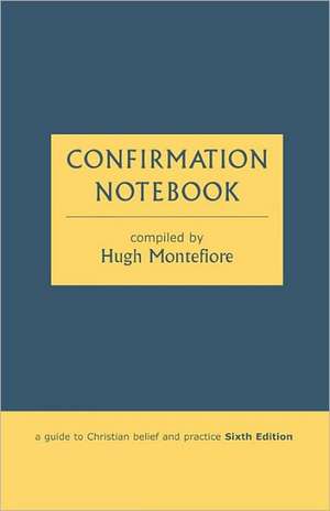 Confirmation Notebook de Hugh Montefiore