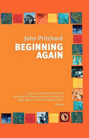 Beginning Again de John Pritchard