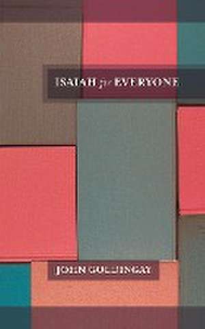 Isaiah for Everyone de John Goldingay