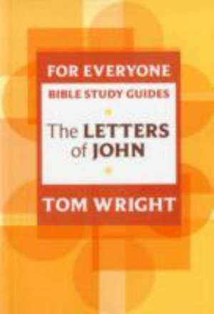 For Everyone Bible Study Guide de Tom Wright