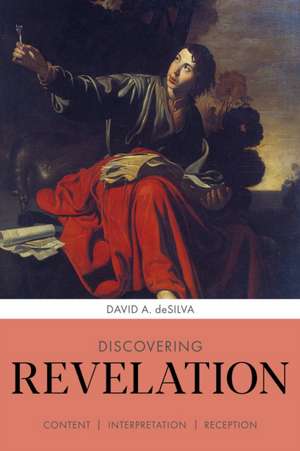 Discovering Revelation de David A Desilva