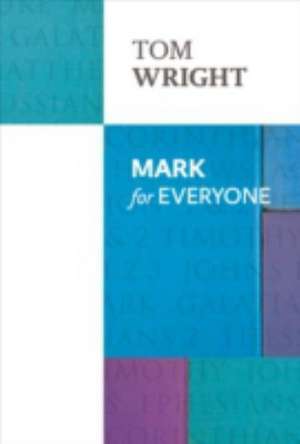 Wright, T: Mark For Everyone