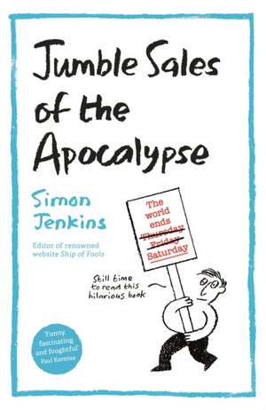 Jumble Sales of the Apocalypse de Simon Jenkins