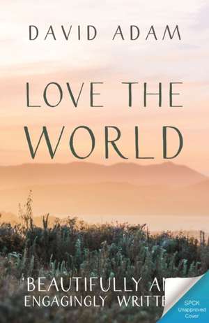 Love the World de David Adam