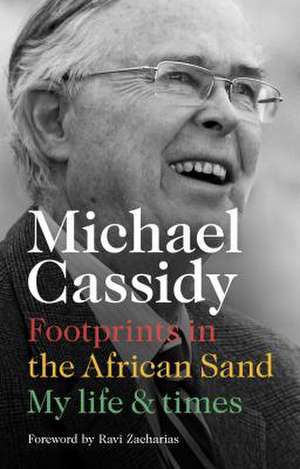 Footprints in the African Sand de Michael Cassidy