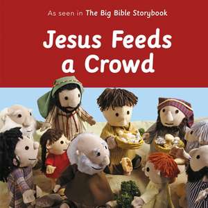 Jesus Feeds a Crowd – As Seen In The Big Bible Storybook de Maggie Barfield