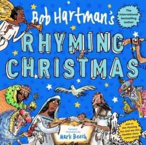 Bob Hartman`s Rhyming Christmas de Bob Hartman