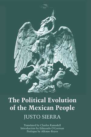 The Political Evolution of the Mexican People de Justo Sierra