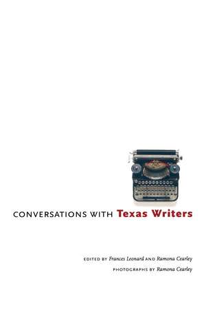 Conversations with Texas Writers de Frances Leonard