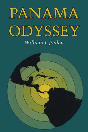 Panama Odyssey de William J. Jorden