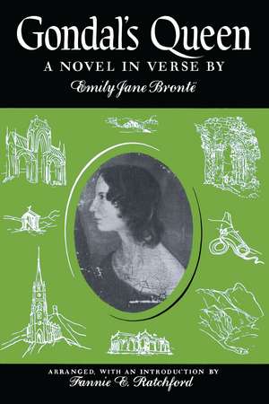 Gondal's Queen: A Novel in Verse de Emily Jane Brontë