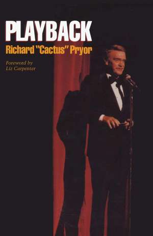 Playback de Richard "Cactus" Pryor