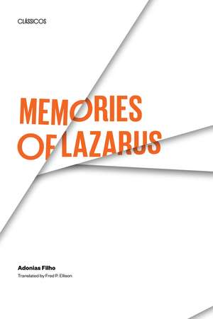 Memories of Lazarus de Adonias Filho