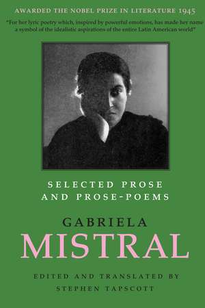 Selected Prose and Prose-Poems de Gabriela Mistral