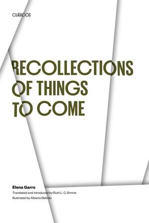 Recollections of Things to Come de Elena Garro