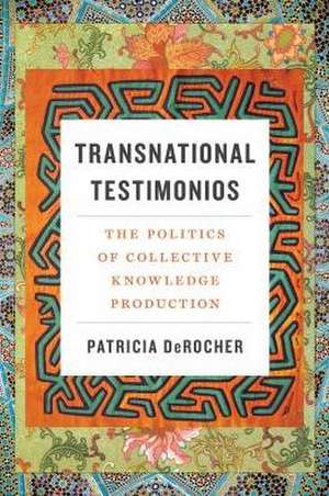 Transnational Testimonios de Patricia Derocher