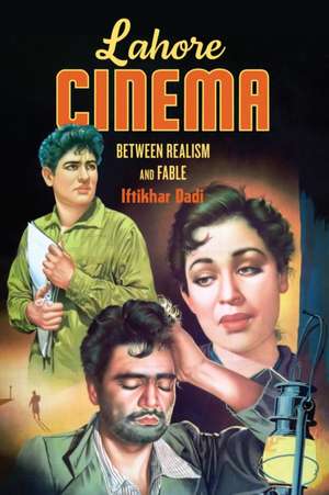 Lahore Cinema de Iftikhar Dadi