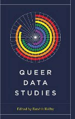 Queer Data Studies de Patrick Keilty