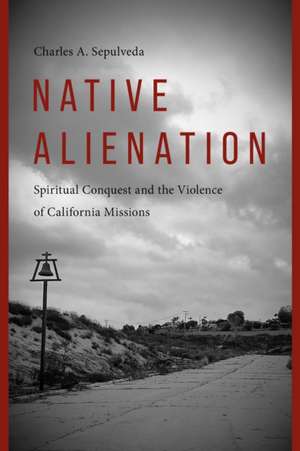 Native Alienation de Charles A. Sepulveda