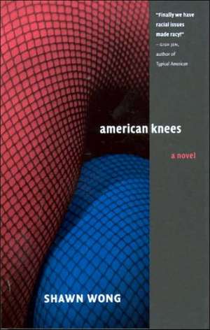 American Knees de Shawn Wong