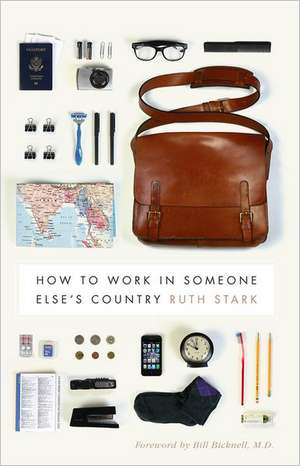 How to Work in Someone Else`s Country de Ruth Stark