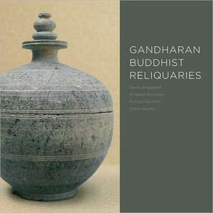 Gandharan Buddhist Reliquaries de David Jongeward