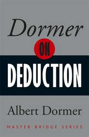 Dormer on Deduction de Albert Dormer