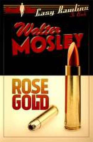 Rose Gold de Walter Mosley