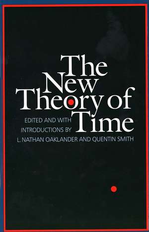 The New Theory of Time de L. Nathan Oaklander