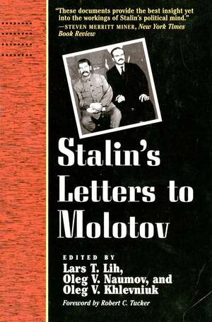 Stalin's Letters to Molotov: 1925-1936 de Josef Stalin