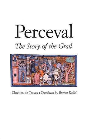 Perceval: The Story of the Grail de Chrétien de Troyes