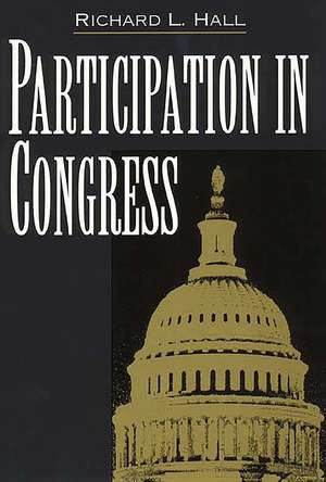 Participation in Congress de Richard L. Hall